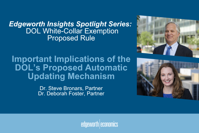 Important Implications of the DOL’s Proposed Automatic Updating Mechanism