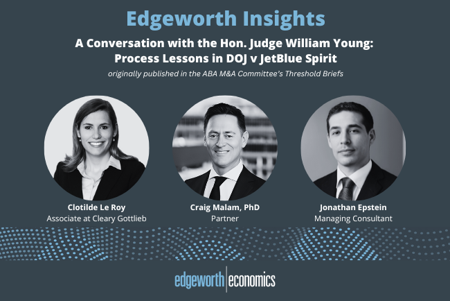 A Conversation with the Hon. Judge William Young: Process Lessons in DOJ v JetBlue Spirit